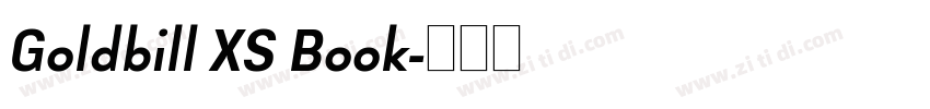 Goldbill XS Book字体转换 Goldbill XS Book字体转换